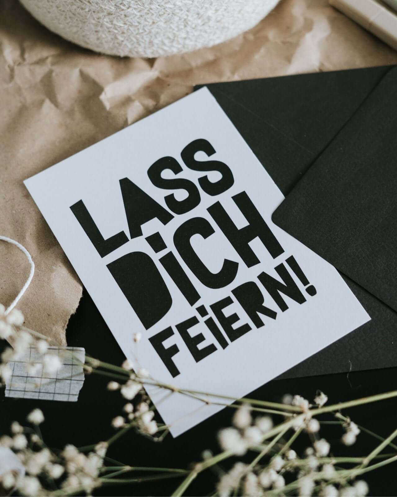 Lass dich feiern