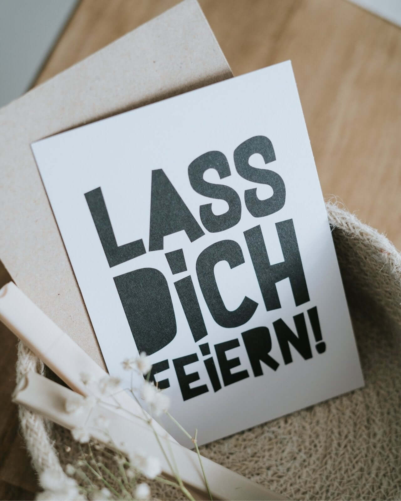 Lass dich feiern